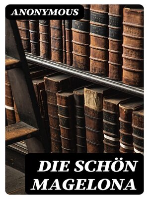 cover image of Die Schön Magelona